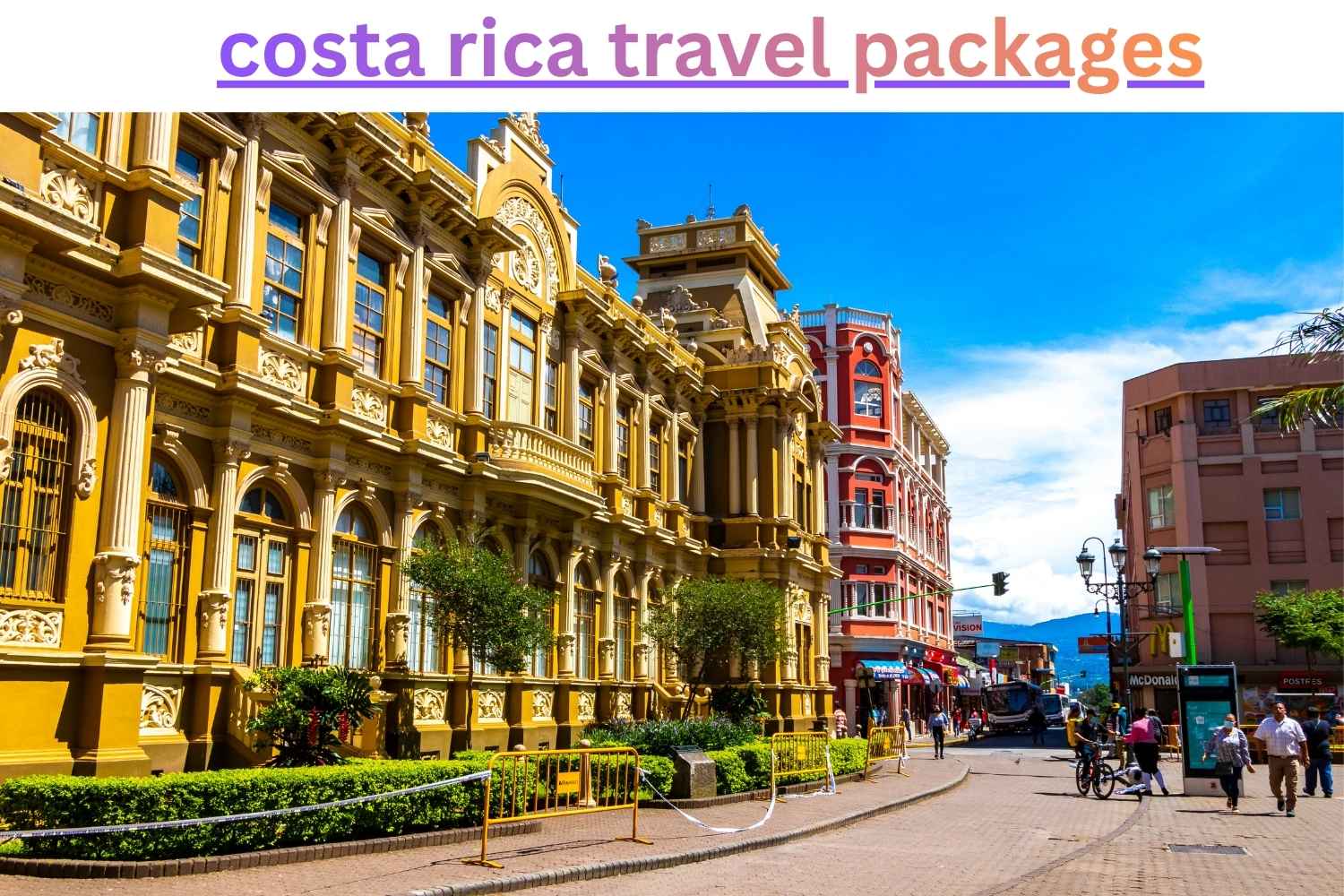costa rica travel packages​