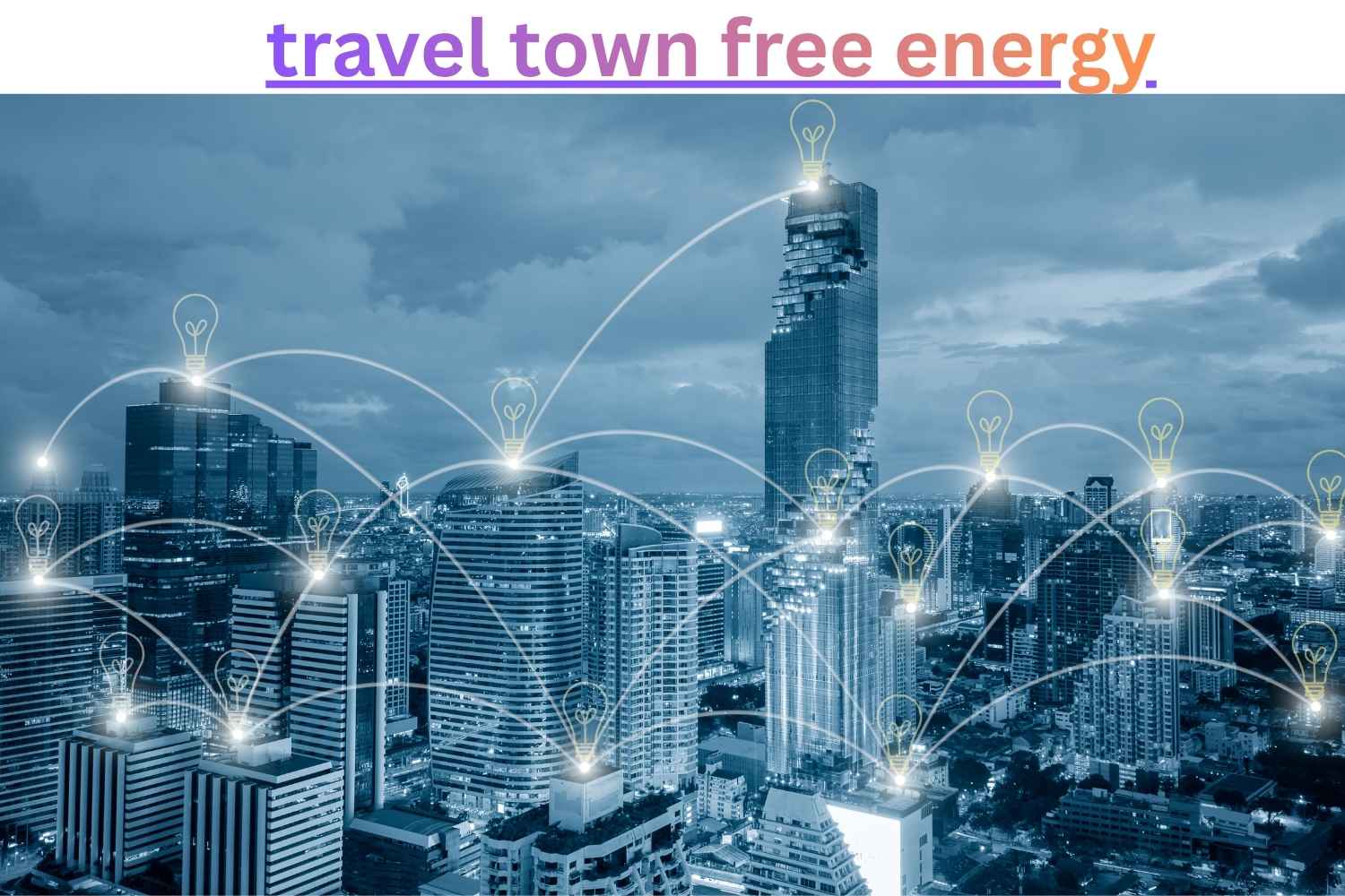 travel town free energy​